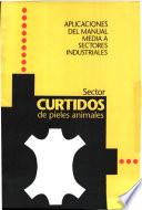 Aplicaciones del manual media a sectores industriales : sector de curtidos de pieles animales
