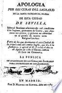Apologia por los curas del Sagrario de la Santa Patriarcal Iglesia de esta ciudad de Sevilla