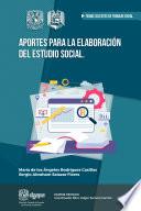 Aportes para la elaboración del estudio social
