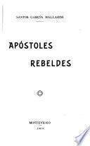 Apóstoles rebeldes