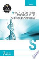 Apoyo a las gestiones cotidianas de las personas dependientes