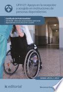 Apoyo en la recepción y acogida en instituciones de personas dependientes. SSCS0208