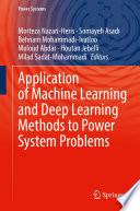 Application of Machine Learning and Deep Learning Methods to Power System Problems