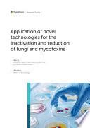 Application of Novel Technologies for the Inactivation and Reduction of Fungi and Mycotoxins