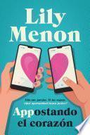 Appostando el corazón