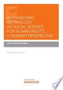 Approaching Victimology as social science for Human rights a Spanish perspective