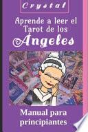 Aprende a leer el Tarot de los Ángeles