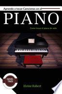 Aprende a tocar canciones en el piano