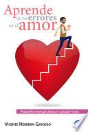 Aprende de Tus Errores en el Amor