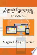 Aprende Programación Web con PHP y MySQL
