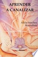 APRENDER A CANALIZAR