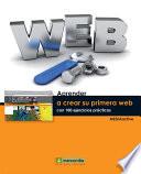 Aprender a crear su primera página web con 100 ejercicios prácticos