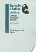 Aprender a hablar ciencia