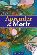 Aprender a Morir