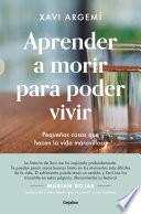 Aprender a morir para poder vivir