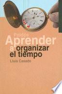 Aprender a organizar el tiempo