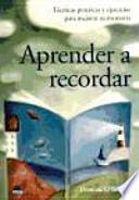 Aprender a recordar