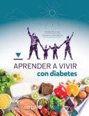 APRENDER A VIVIR CON DIABETES