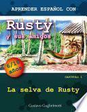 Aprender español con Rusty y sus amigos