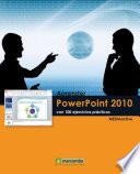 Aprender PowerPoint 2010 con 100 ejercicios prácticos