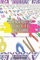 Aprendiendo las vocales y el abecedario