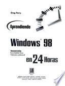 Aprendiendo Windows 98 En 24 Horas