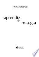 Aprendiz de m-a-g-a