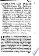 Aprobacion del doctor Don Luis Leguey y Alva, del gremio, y claustro de la Universidad de Alcalá de Henares ...