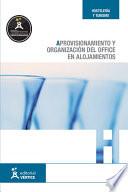 Aprovisionamiento y organización del office en alojamientos