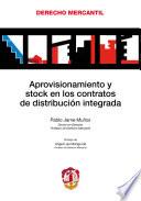 Aprovisionamiento y stock en los contratos de distribución integrada