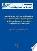 Aproximación a la fase prelegislativa en la elaboración de normas penales