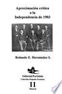 Aproximación crítica a la independencia de 1903