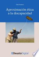 Aproximación ética a la discapacidad
