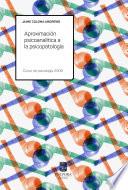 Aproximación psicoanalítica a la psicopatología