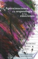 Aproximaciones a la arqueología de las emociones