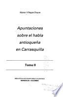 Apuntaciones sobre el habla antioqueña en Carrasquilla