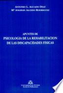 Apuntes de Psicologia de la Rehabilitacion de Las Discapacidades Fisicas