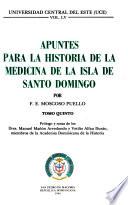 Apuntes para la historia de la medicina de la isla de Santo Domingo
