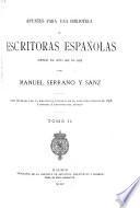 Apuntes para una biblioteca de escritoras espanolas desde el ano 1401 al 1833