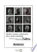 Apuntes, retratos y testimonios de un artista inolvidable