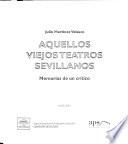Aquellos viejos teatros sevillanos