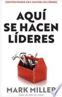 Aquí se hacen líderes