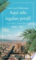 Aquí solo regalan perejil
