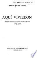Aquí vivieron