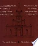 Architecture of parish churches in Puerto Rico