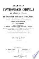 Archives d'anthropologie criminelle, de médecine légale et de psychologie normale et pathologique