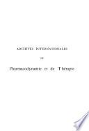 Archives Internationales de Pharmacodynamie Et de Therapie