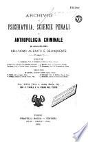 Archivio di Psichiatria, Antropologia criminale, etc. (fondato da C. Lombroso)