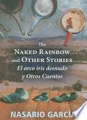 Arco Iris Desnudo Y Otros Cuentos