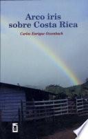 Arco iris sobre Costa Rica